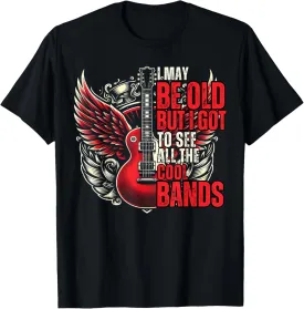 I May Be Old But I Saw All the Cool Bands Retro Rock vintage T-Shirt